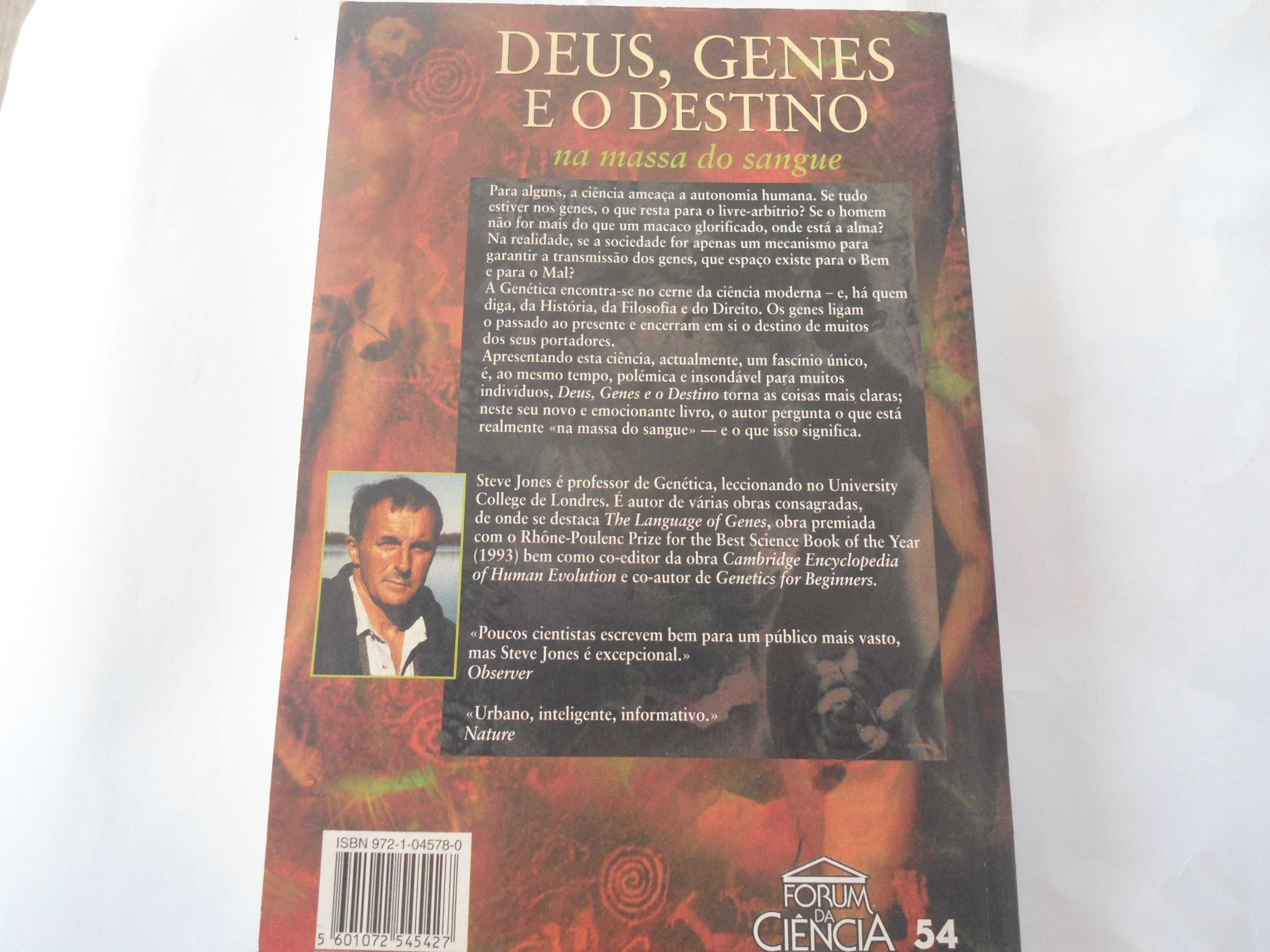 Deus, Genes e o Destino na massa do sangue de Steve Jones