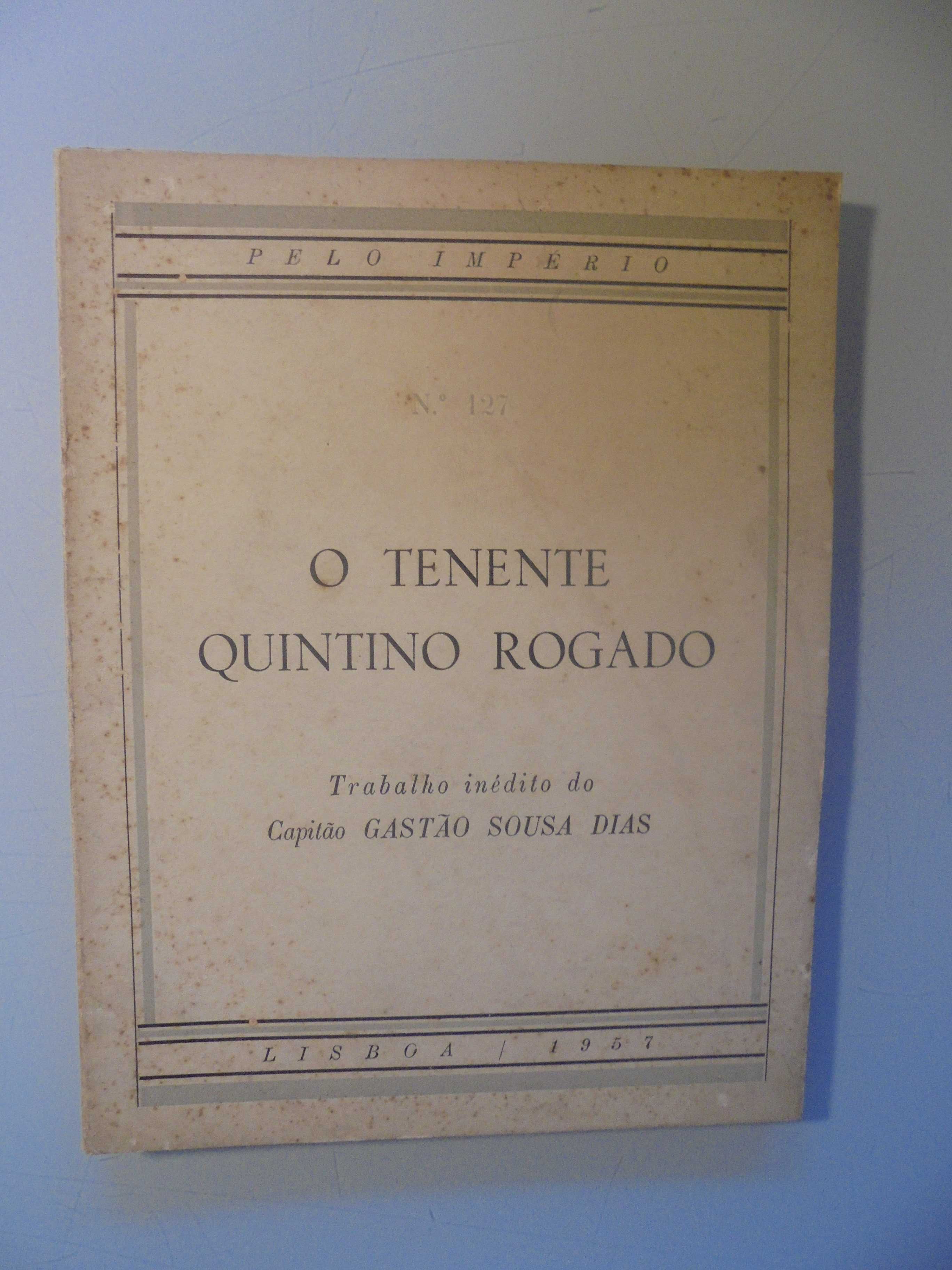 Dias (Gastão Sousa);O Tenente Quintino Rogado