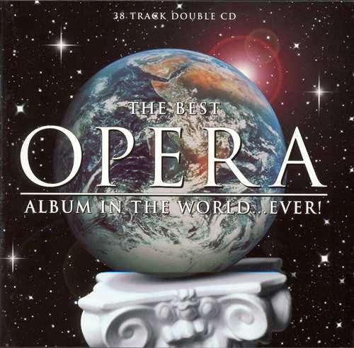 The Best Opera Album In The World ... Ever! CD Duplo