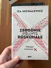 Zbrodnie prawie doskonałe - Iza Michalewicz - miękka