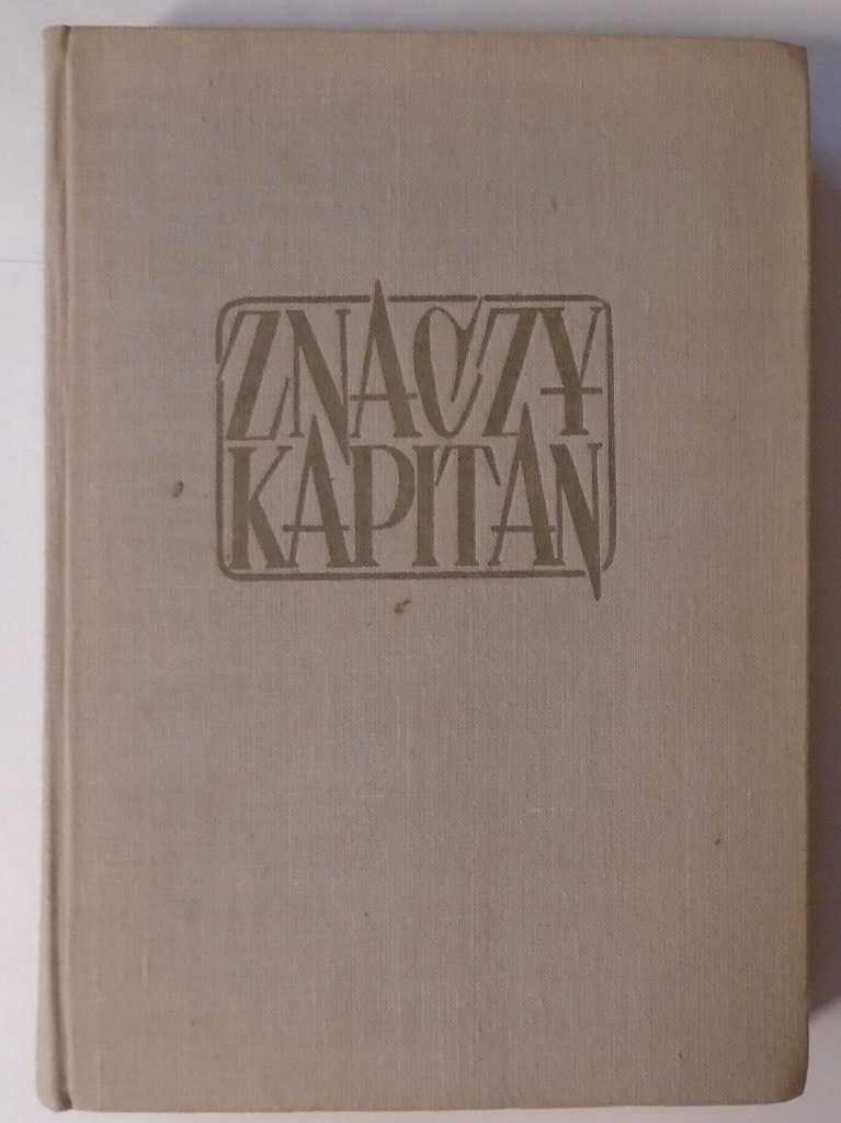 Znaczy kapitan - Borchardt + Epitaphium Navalis 1946 - 1986 - Pertek