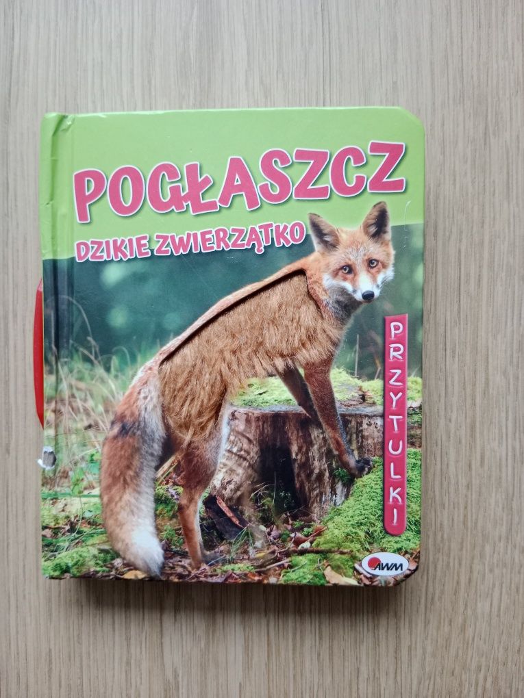 Pogłaszcz dzikie zwierzątko
