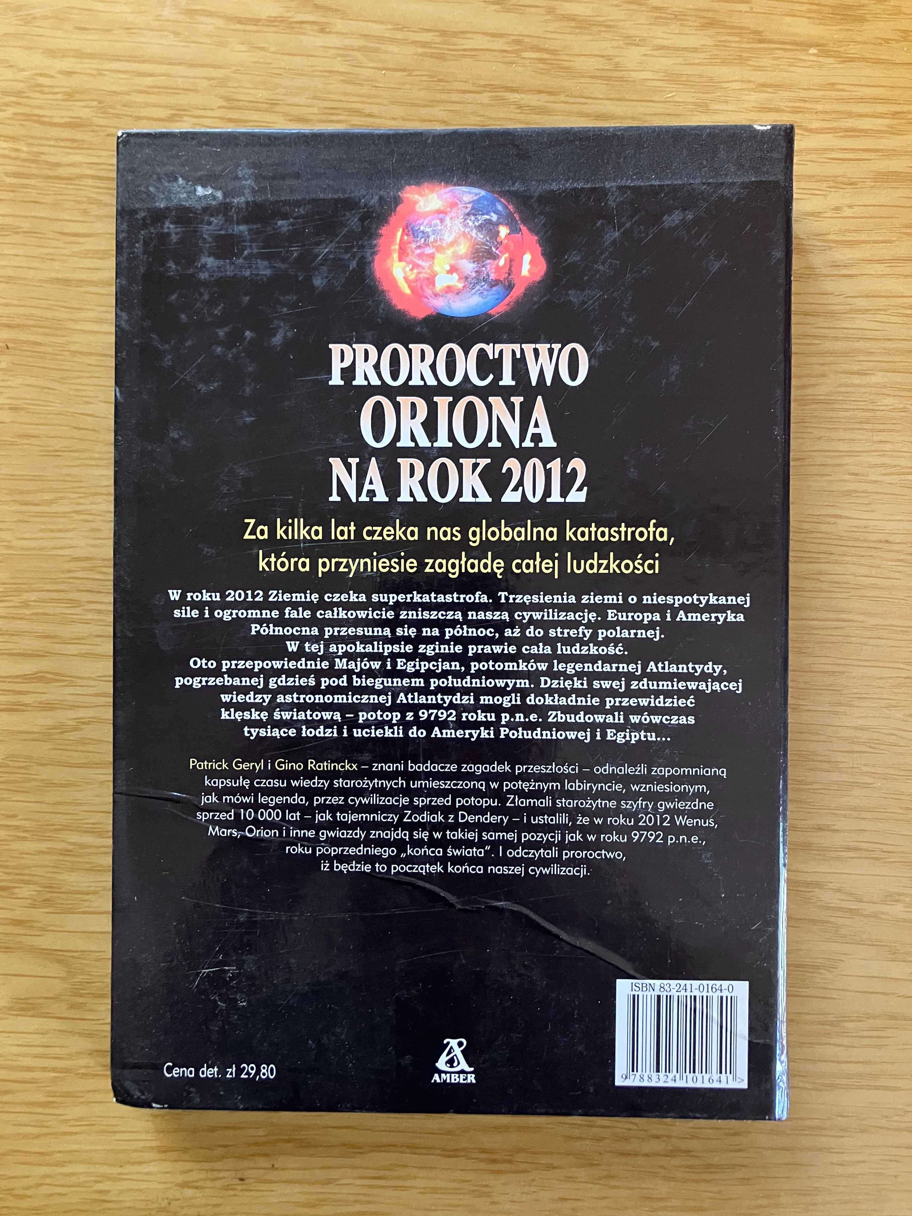 Proroctwo Oriona na rok 2012 Patrick Geryl Gino Ratinckx