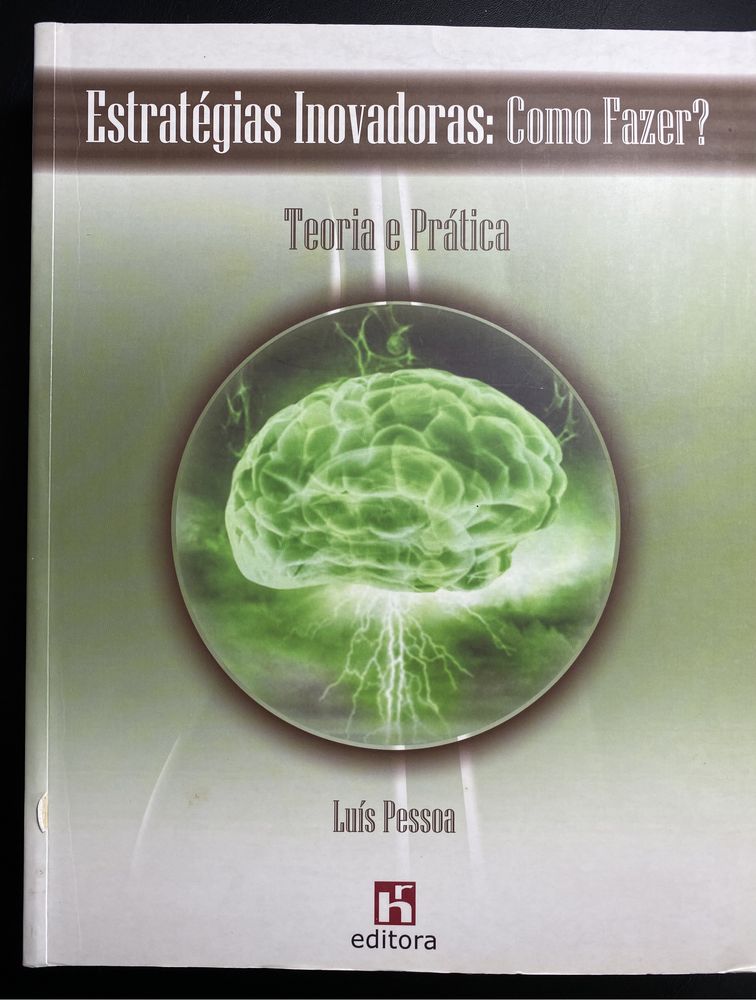 Estratégias Inovadoras: Como Fazer? - livro de Luís Pessoa