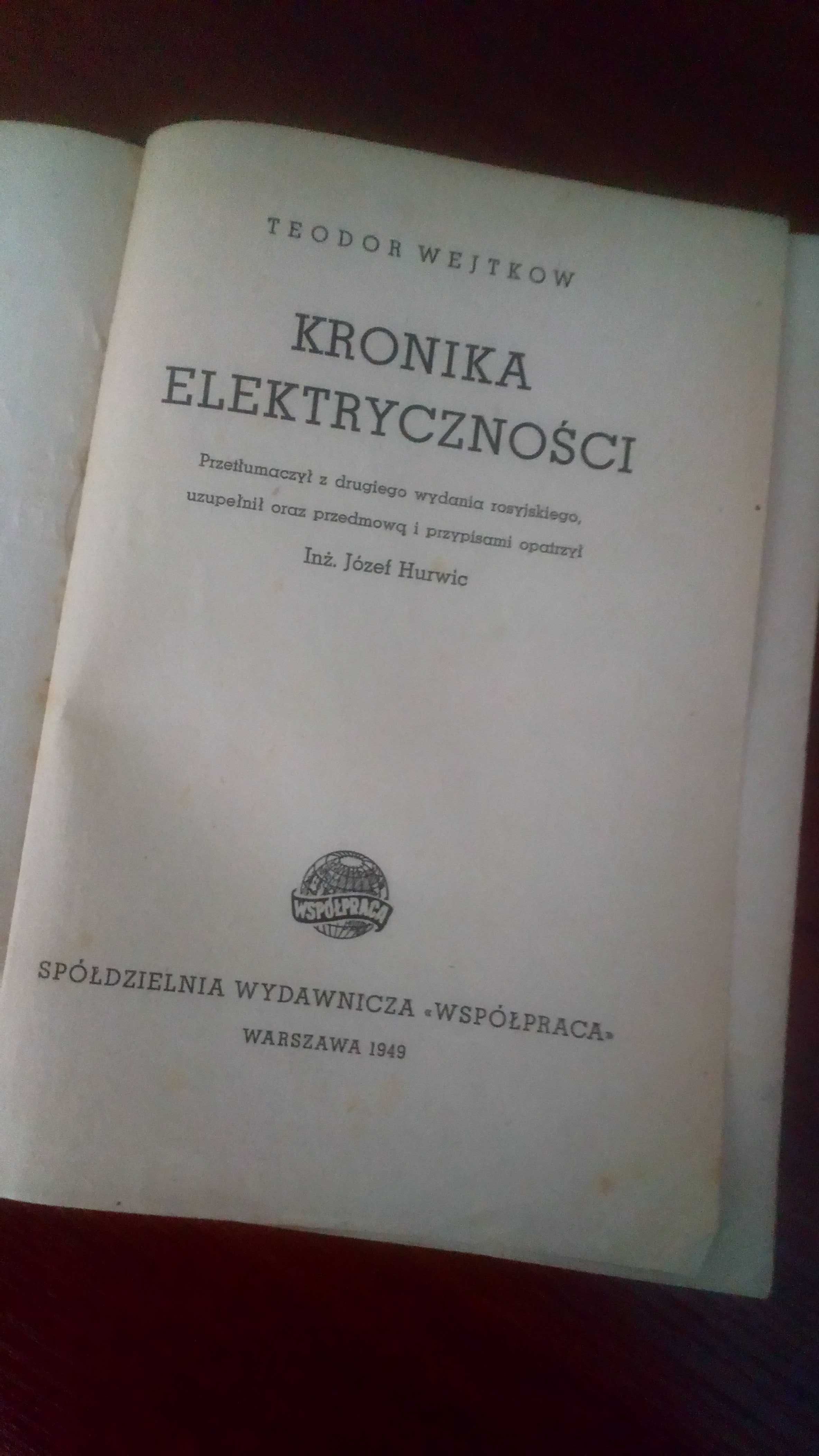 Kronika Elektryczności Teodor Wejtkow 1949 starocie PRL