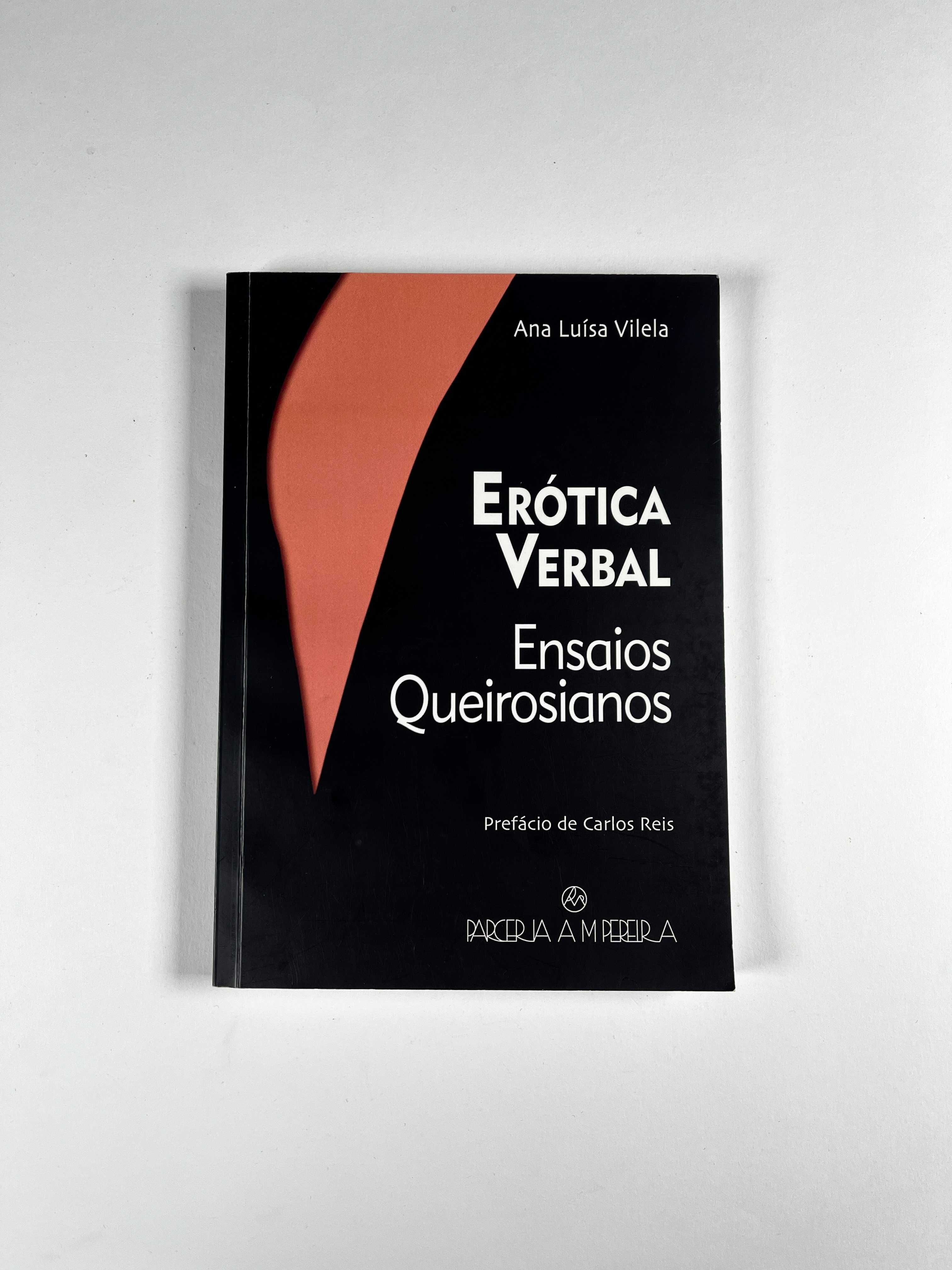 Erótica Verbal Ensaios Queirosianos Ana Luísa Vilela 2017