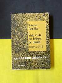 Universo científico e visão cristã em Teilhard de Chardin