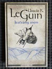 Ursula K. LeGuin - Jesteśmy snem