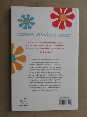 Amar, Sonhar, Viver de Gary Zukav - 1ª Edição