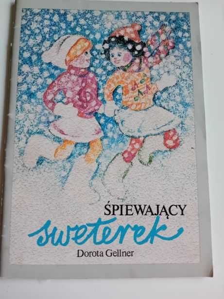 Gellner Dorota - Śpiewający sweterek