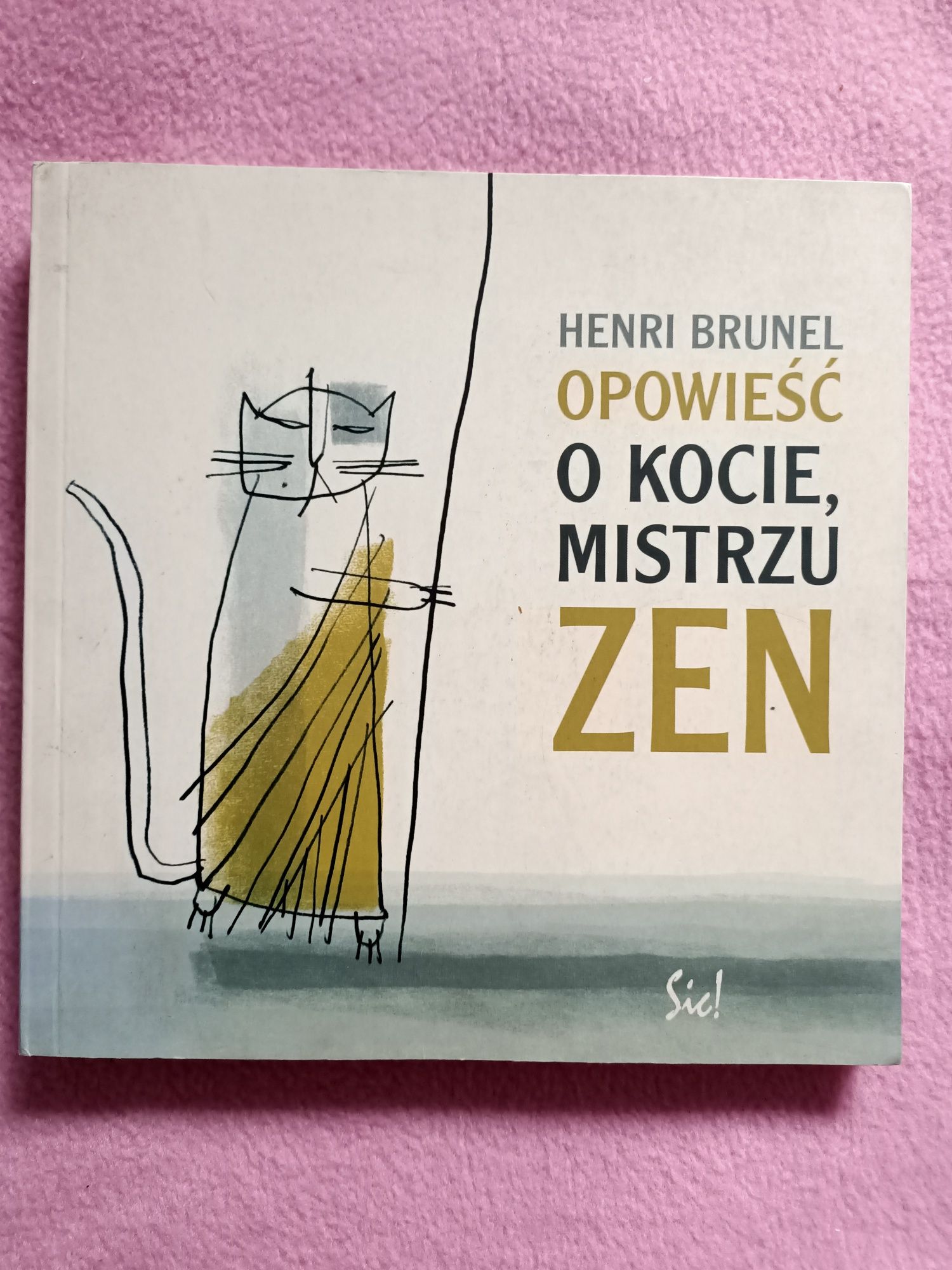 Opowieść o kocie mistrzu zen Henri Brunel