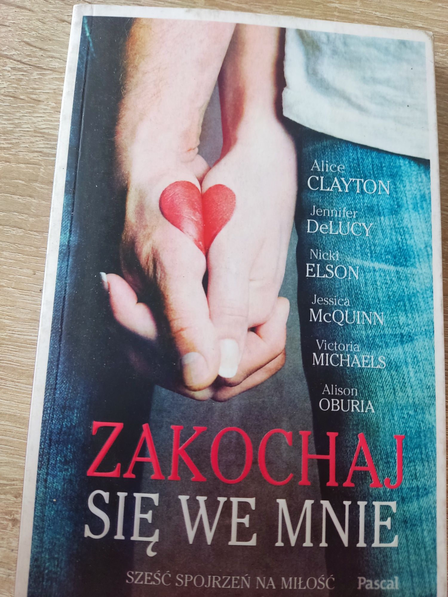 Zakochaj się we mnie