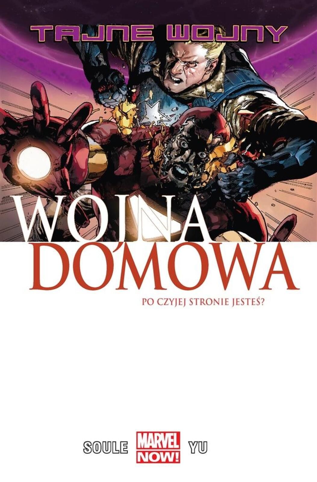 Tajne wojny. Wojna domowa Egmont Charles Soule, Leinil Francis Yu,