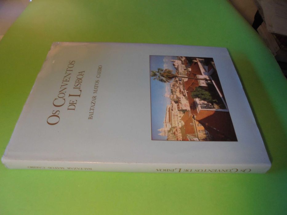 Caeiro (Baltazar Matos);Os Conventos de Lisboa