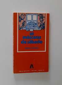 As Máscaras de Sábado - Mário Cláudio