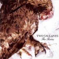 TWO GALLANTS cd The Thrones       blues folk indie