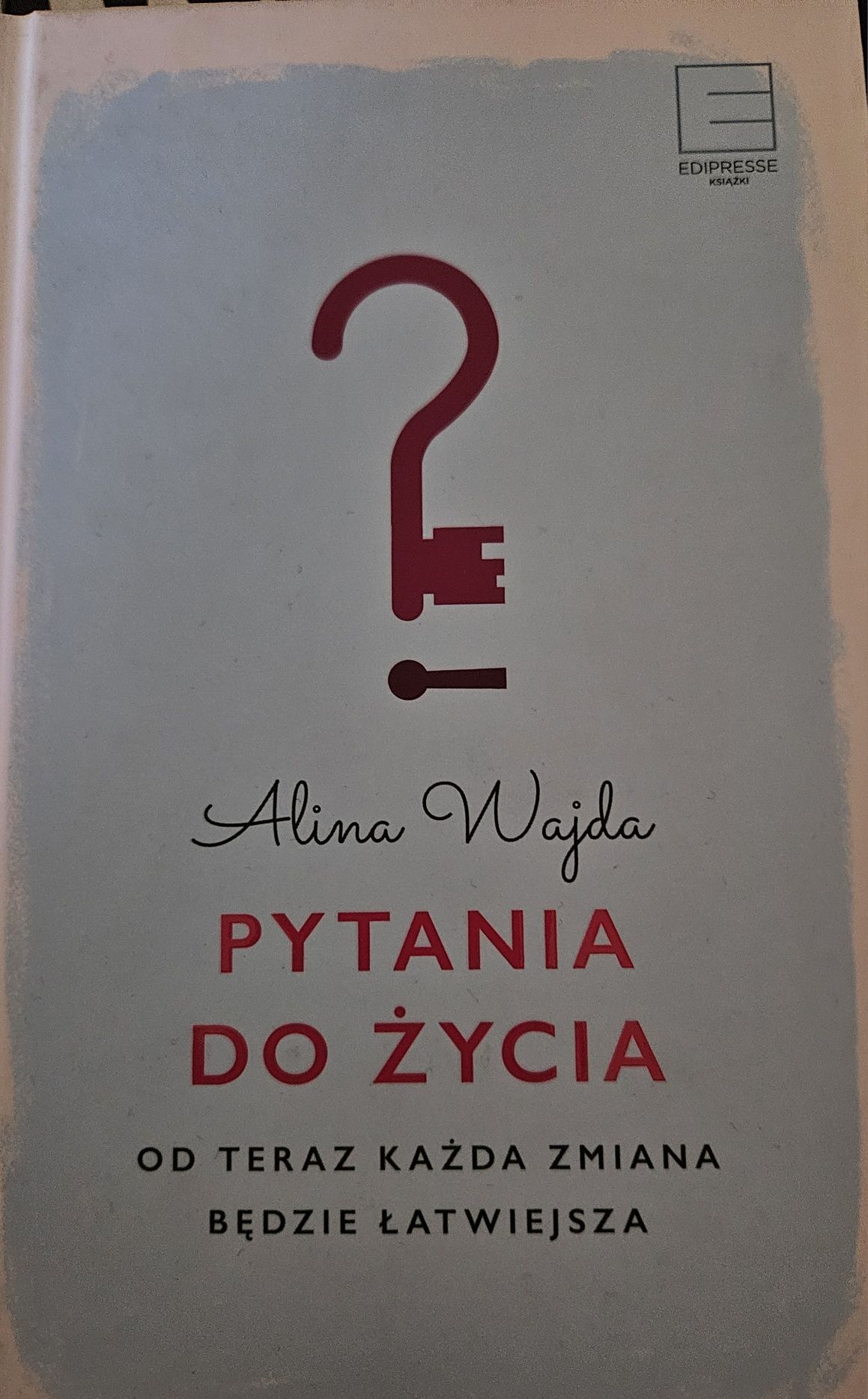 Poradnik z elementami rozwoju osobistego Aliny Wajdy