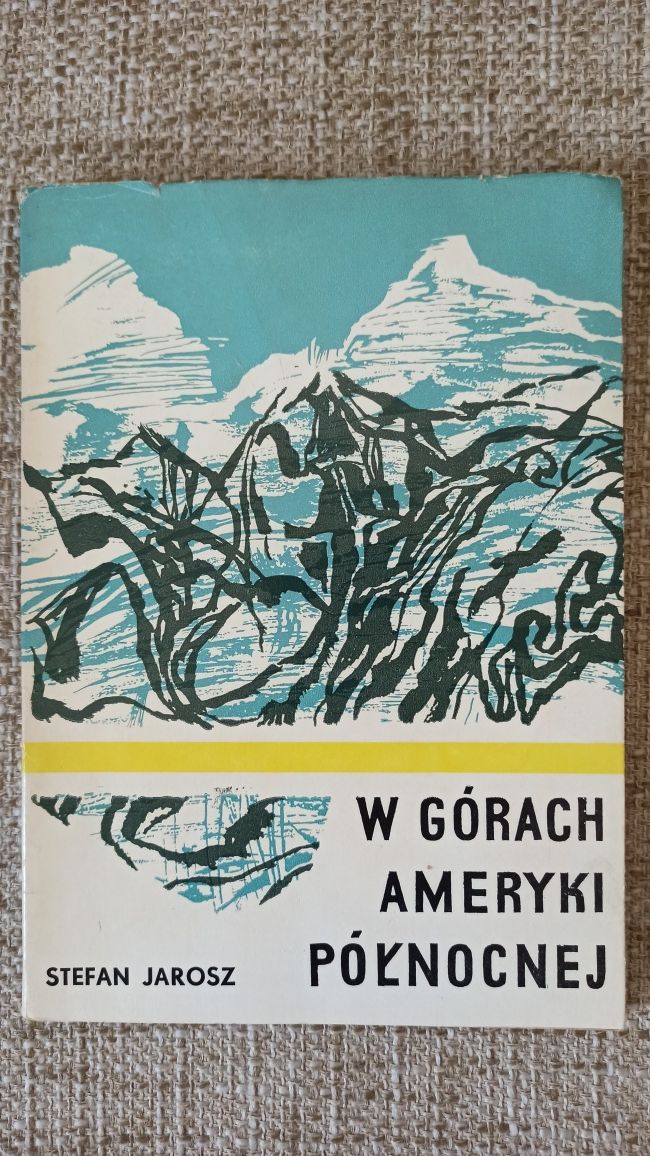 W górach Ameryki Północnej - Stefan Jarosz