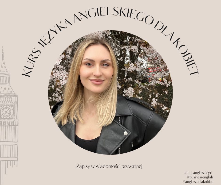 Angielski dla kobiet (konwersacje/powrót do pracy/Business English)