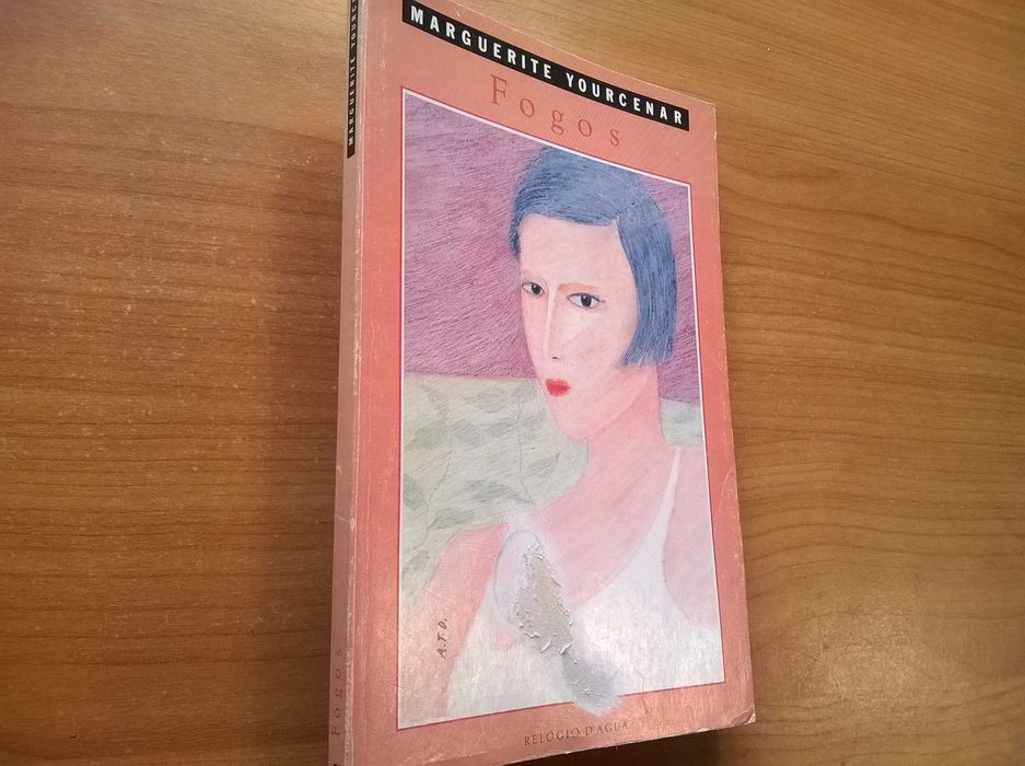 " Fogos " - Marguerite Yourcenar