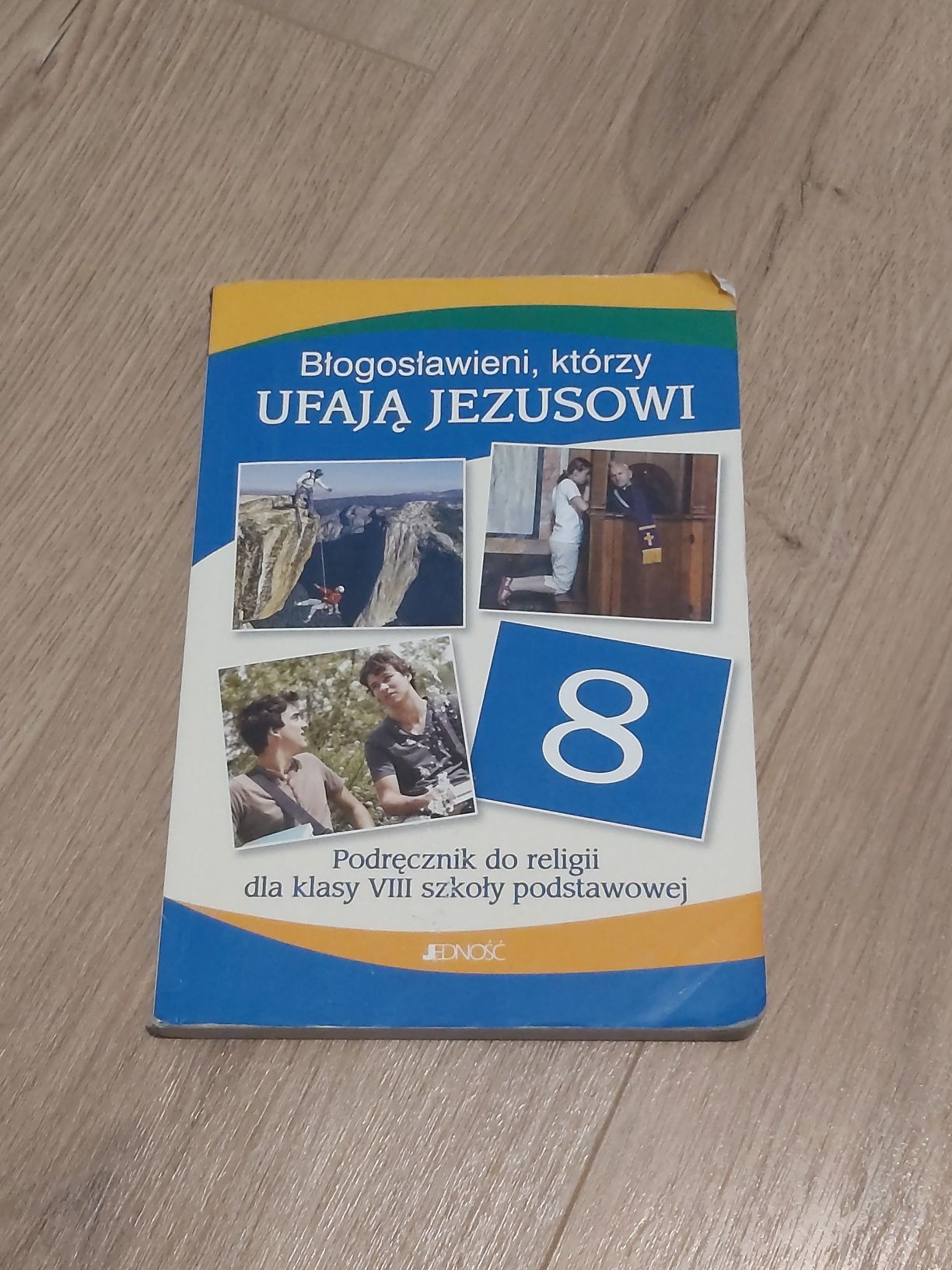 Błogosławieni którzy ufają Jezusowi podręcznik do religii dla klas 8