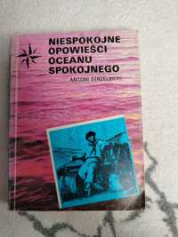 Niespokojne opowieści Oceanu Spokojnego - Antoni Strzelbicki