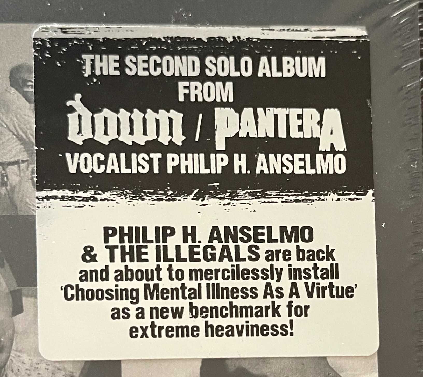 CD Phil Anselmo & The Illegals - Choosing Mental Illness As A Virtue