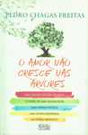 7784

O Amor Não Cresce Nas Árvores
de Pedro Chagas Freitas