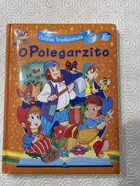 Conto Tradicional - O Polegarzito + Os três porquinhos