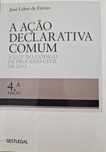 A Ação Declarativa Comum