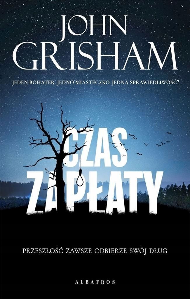 Cykl Jake Brigance T.2 Czas Zapłaty, John Grisham