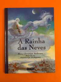 A Rainha das Neves - Hans Christian Andersen e Anastassija Archipowa