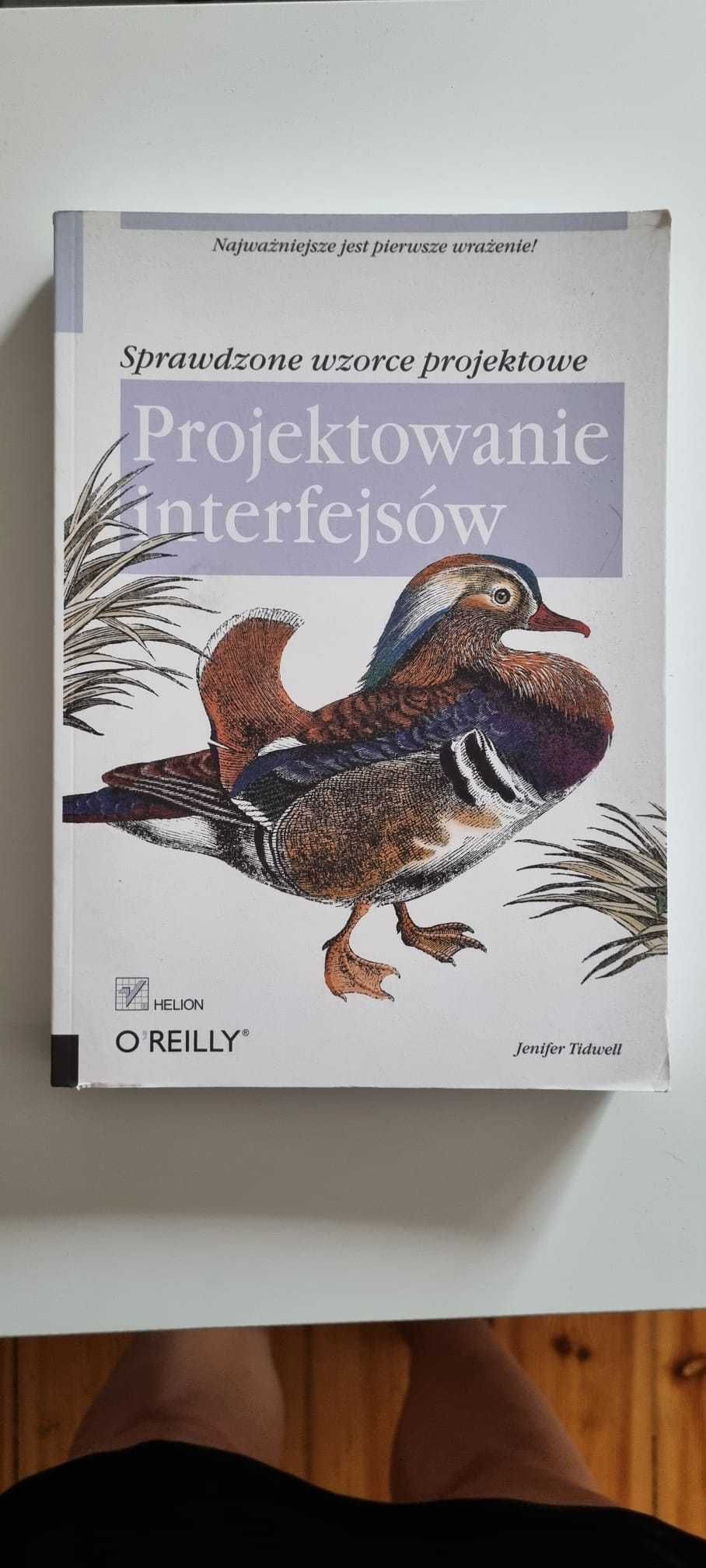Jenifer Tidwell,Projektowanie interfejsów.Sprawdzone wzorce projektowe