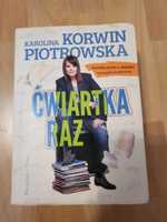 Ćwiartka raz - Krolina Korwin-Piotrkowska