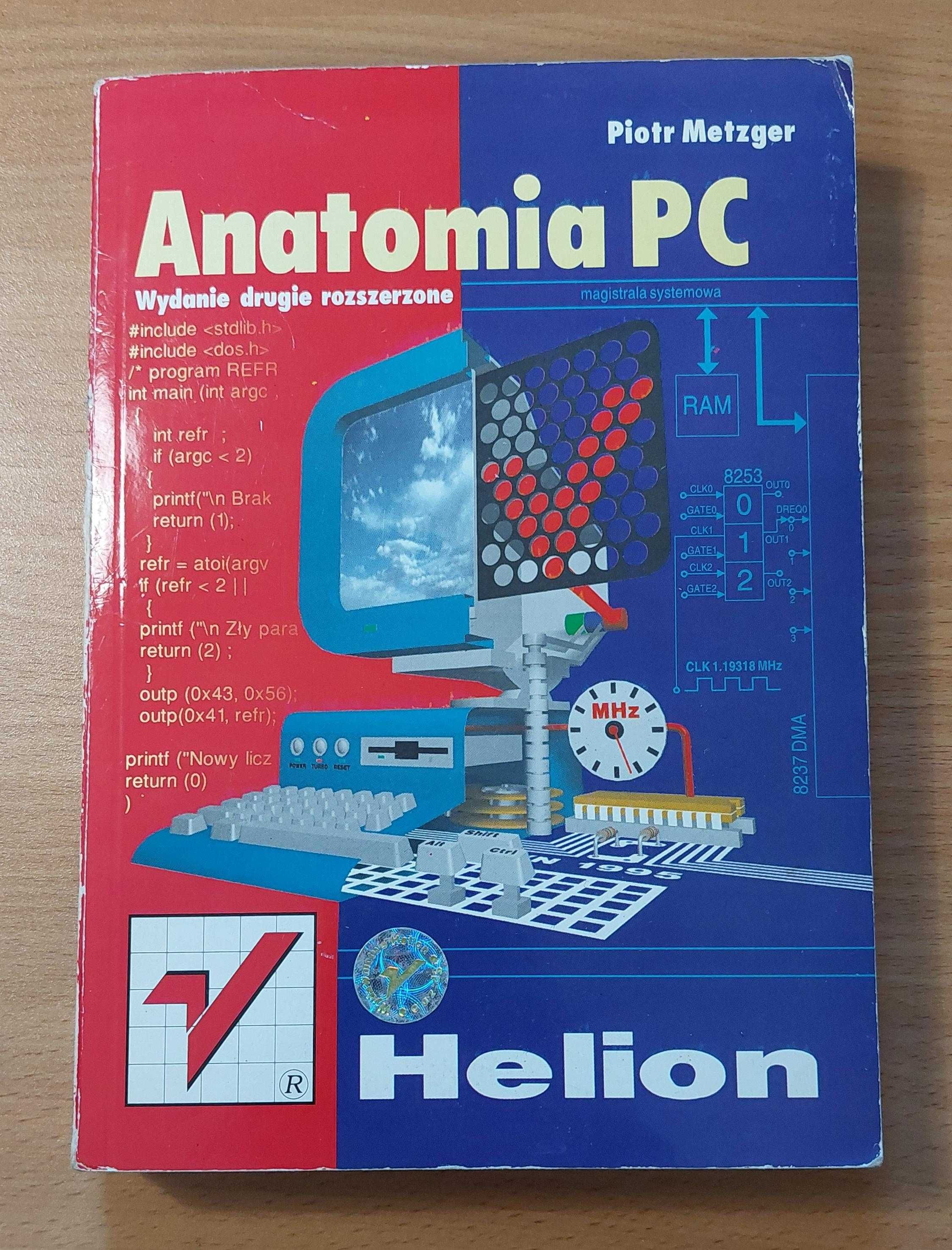 Książka "Anatomia PC" Piotr Metzger