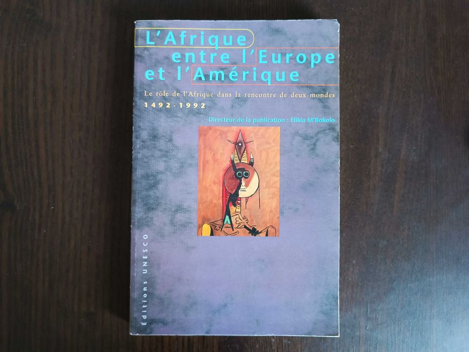 L'Afrique - Entre L'Europe et L'Amerique
