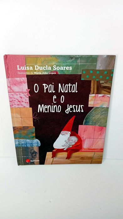 O Pai Natal e o Menino Jesus - Luísa Ducla Soares