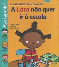 A Lara não quer ir à escola-Christian Lamblin; Régis Faller; Roederer