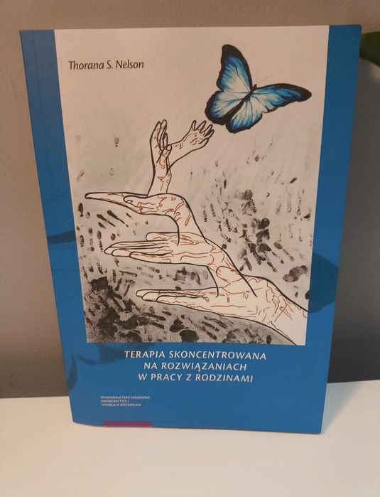 Terapia skoncentrowana na rozwiązaniach w pracy z rodzinami TSR Nelson