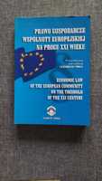 Prawo gospodarcze wspólnoty europejskiej na progu XXI wieku Mika