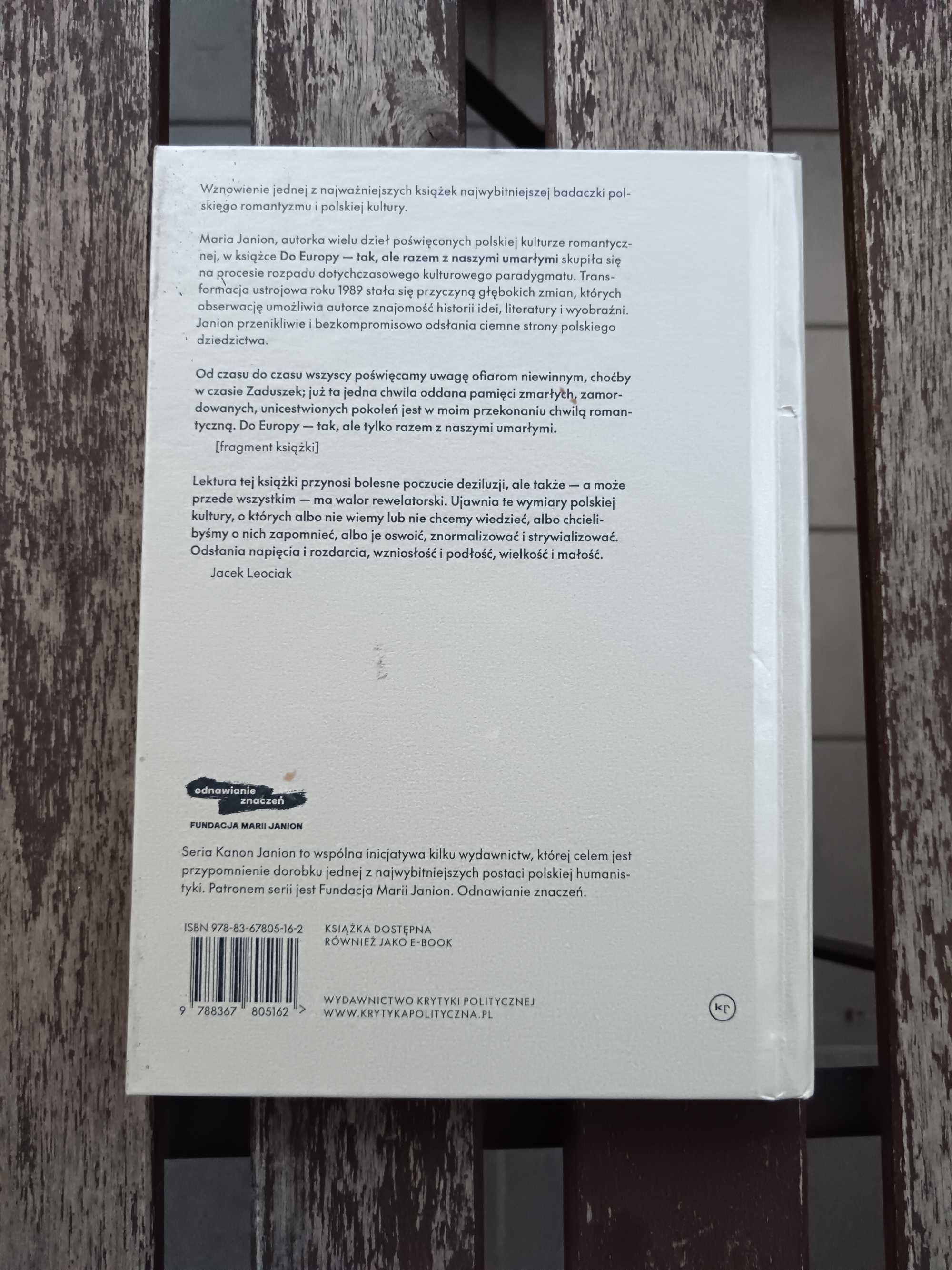 Maria Janion - do europy tak, ale razem z naszymi umarłymi