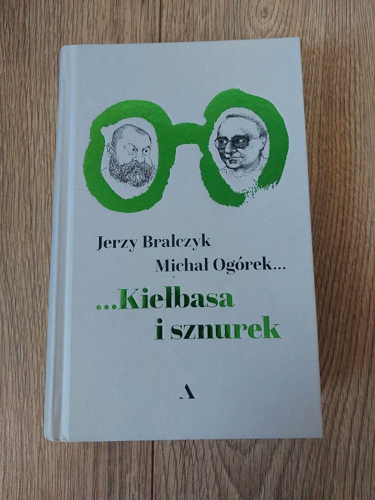 Jerzy Bralczyk Michał Ogórek Kiełbasa i sznurek