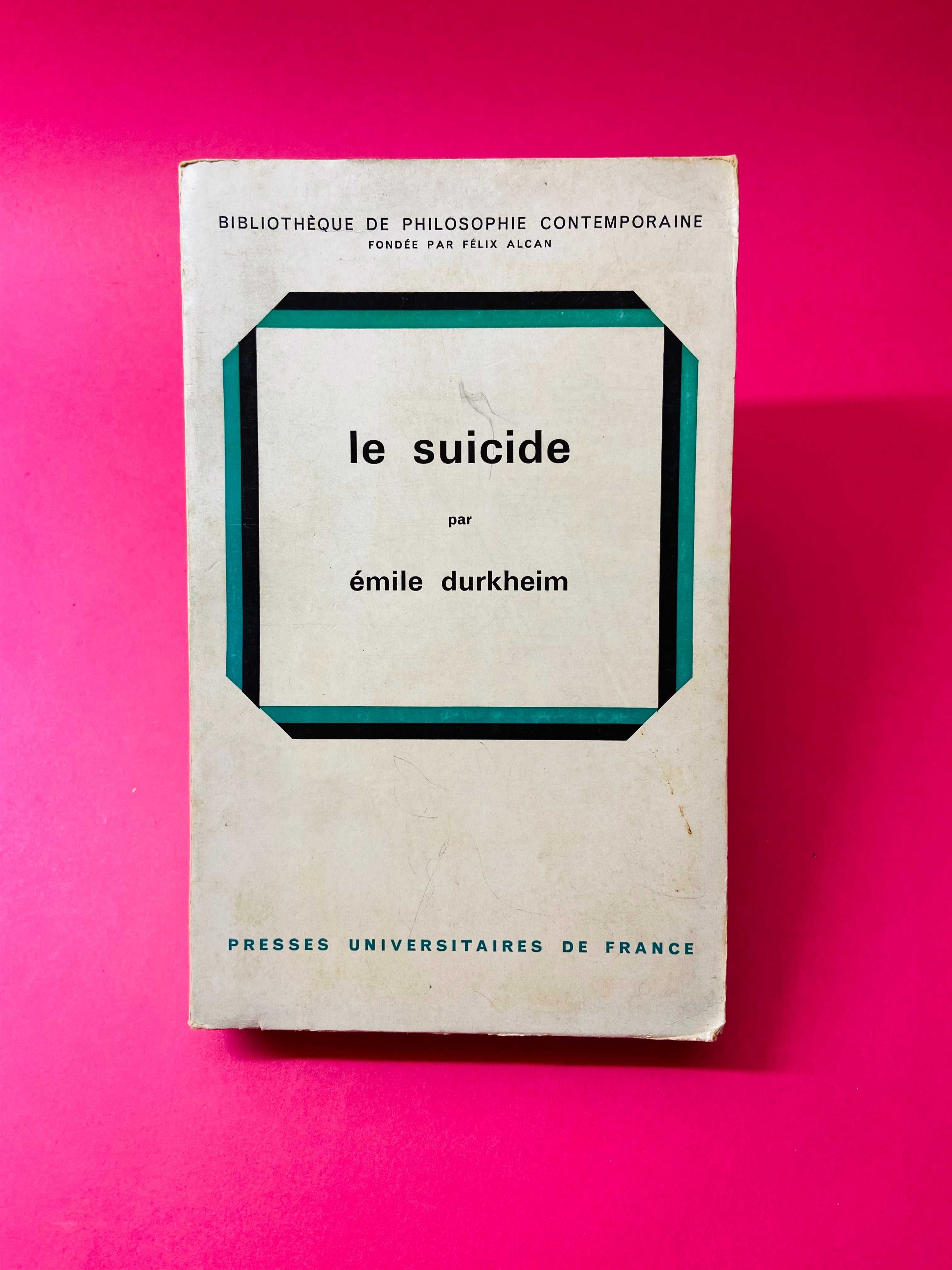 Le Suicide - Émile Durkheim