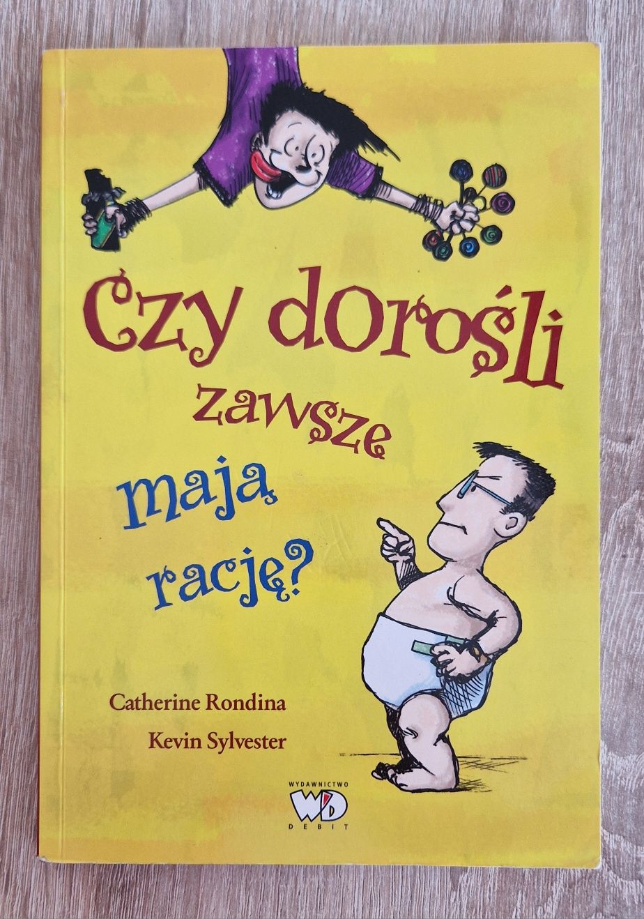 Czy dorośli zawsze mają rację?