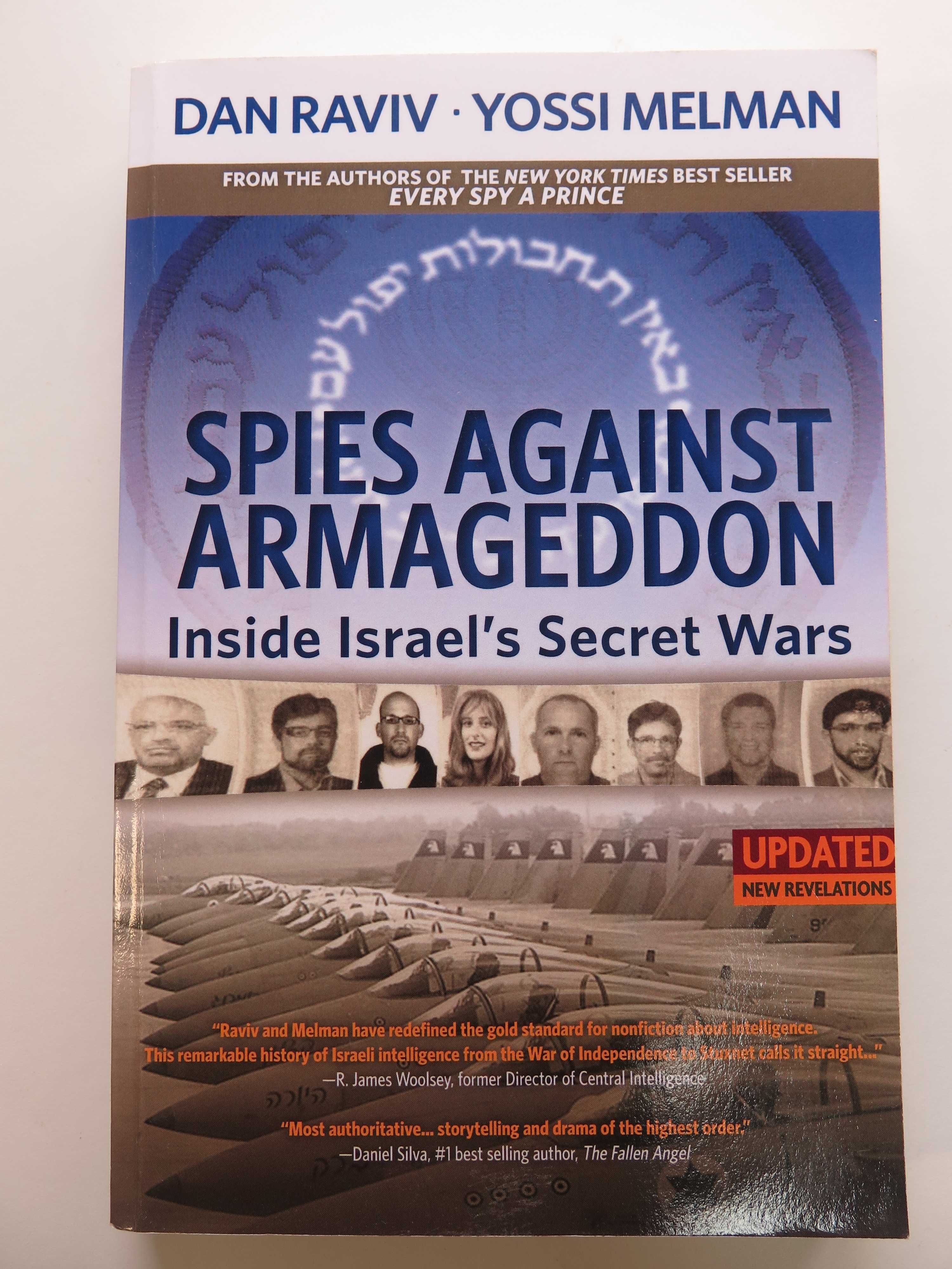 Spies Against Armageddon: Inside Israel's Secret Wars