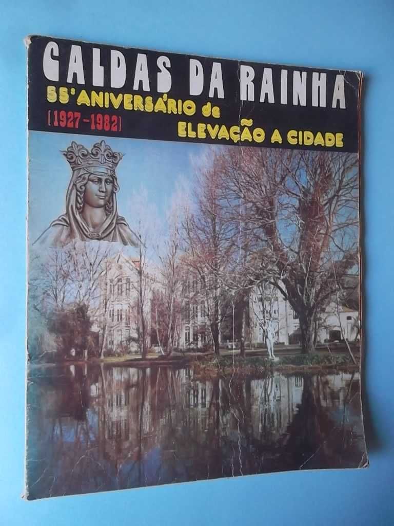 Caldas da Rainha : 55º Aniversário de Elevação a Cidade (1982)