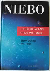 Niebo ilustrowany przewodnik Storm Dunlop Will Tirion