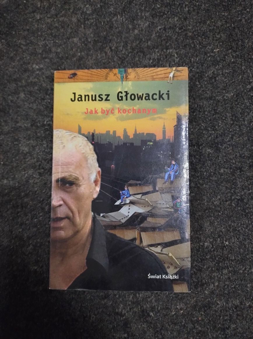 Janusz Głowacki Jak być kochanym