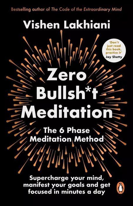 Zero Bullsh*t Meditation. Penguin Books