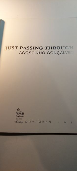 Just Passing Through - Agostinho Gonçalves